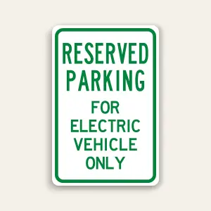Reserved Parking for Electric Vehicle Only Sign 12×18 Inch (Green)