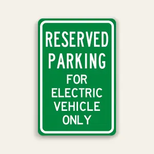 Reserved Parking for Electric Vehicle Only Sign – 12×18 Inch (Green)