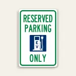 Reserved Parking – EV Charging Only Sign with EV Pump Icon 12×18 Inch (Green)