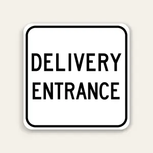 Delivery Entrance Only Sign 24x24 Inch (Black)