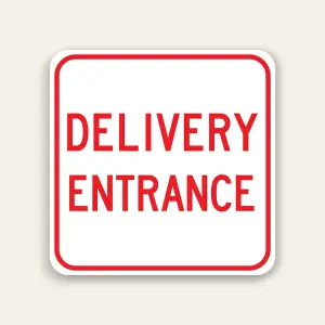 Delivery Entrance Only Sign 24x24 Inch (Red)