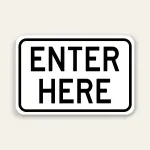 Enter Here Sign 18x12 Inch (Black)