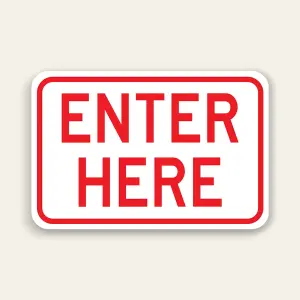 Enter Here Sign 18×12 Inch (Red)
