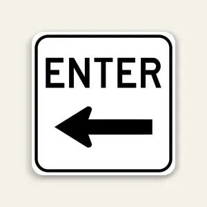 Enter – Left Arrow Sign 24×24 Inch (Black)