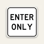 Enter Only Sign 24×24 Inch (Black)
