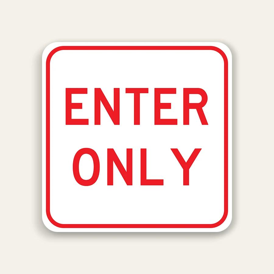 Enter Only Sign 24×24 Inch (Red)