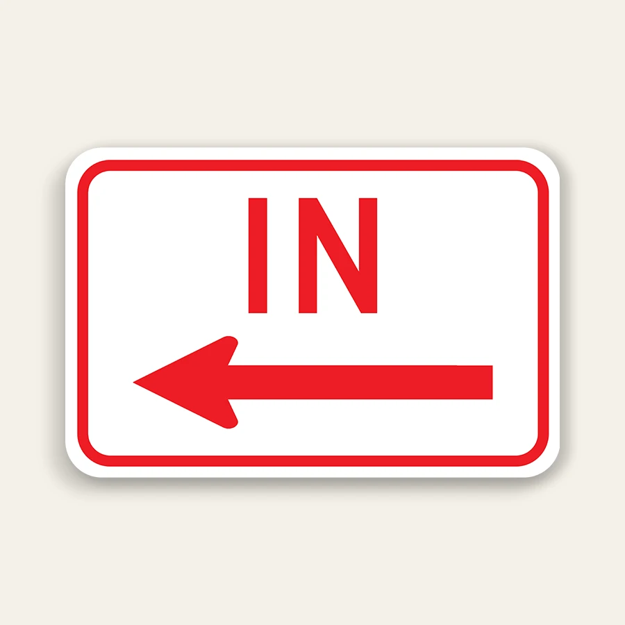 IN – Left Arrow Entrance Sign 18×12 Inch (Red)
