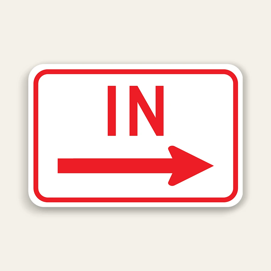 IN – Right Arrow Entrance Sign 18×12 Inch (Red)