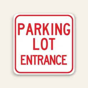 Parking Lot Entrance Sign 24×24 Inch (Red)