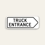 Truck Entrance – Right Arrow Sign 32×12 Inch