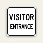 Visitor Entrance Sign 24×24 Inch (Black)