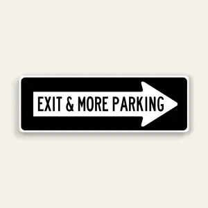 Exit & More Parking – Right Arrow Sign 36×12 Inch (Black)