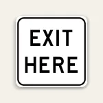 Exit Here Sign 24×24 Inch (Black)