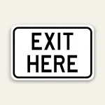 Exit Here Sign 18×12 Inch (Black)