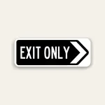 Exit Only – Right Arrow Sign 32×12 Inch (Black)