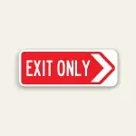 Exit Only – Right Arrow Sign 32×12 Inch (Red)