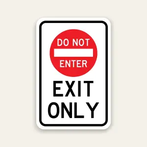 Do Not Enter – Exit Only Sign 12×18 Inch