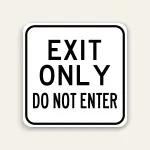 Exit Only – Do Not Enter Sign 24×24 Inch (Black)