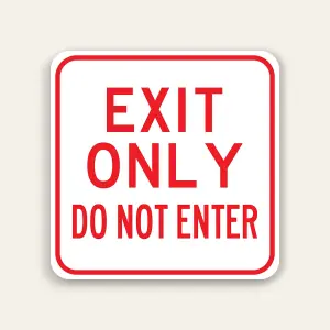 Exit Only – Do Not Enter Sign 24×24 Inch (Red)