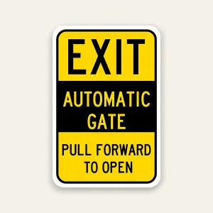 Exit – Automatic Gate Pull Forward to Open Sign 12×18 Inch