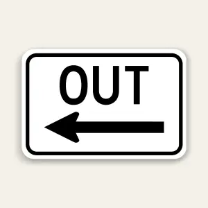 OUT – Left Arrow Exit Sign 18×12 Inch (Black)
