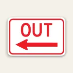 OUT – Left Arrow Exit Sign 18×12 Inch (Red)