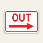 OUT – Right Arrow Exit Sign 18×12 Inch (Red)