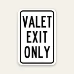 Valet Exit Only Sign 12×18 Inch (Black)