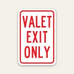 Valet Exit Only Sign 12×18 Inch (Red)