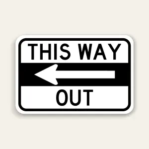 This Way Out – Left Arrow Exit Sign 18×12 Inch (Black)