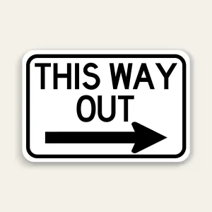 This Way Out – Right Arrow Exit Sign 12×18 Inch (Black)