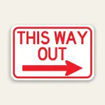 This Way Out – Right Arrow Exit Sign 12×18 Inch (Red)