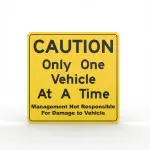 Only one vehicle at a time sign