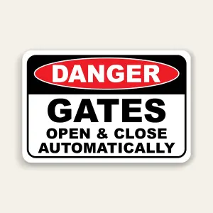 Danger Automatic Gates Open & Close Sign 12×18