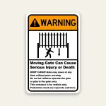 Moving Gate Serious Injury/Death Warning Sign 12×18