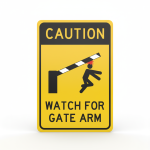 watch for gate arm sign