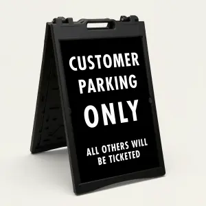 Customer Parking Only Ticketed A-Frame sign panel black parking restriction sign