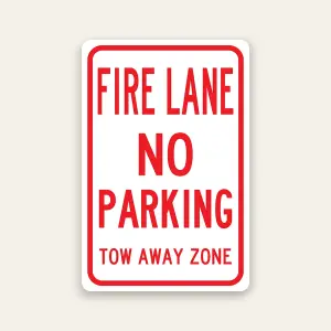 Fire Lane No Parking – Tow Away Zone sign