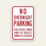 No Overnight Parking – Tow Zone sign