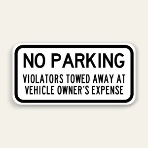 No Parking Tow Away Sign