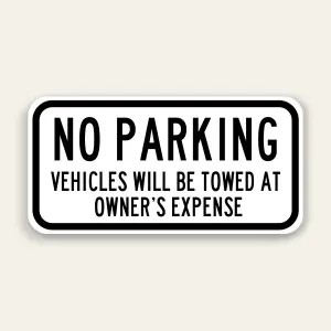 No Parking Tow Away Sign