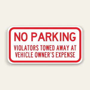 No Parking Tow Away Sign