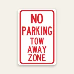 No Parking Tow Away Zone sign