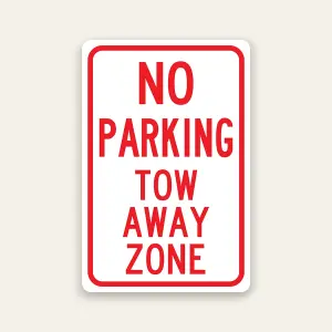 No Parking Tow Away Zone sign