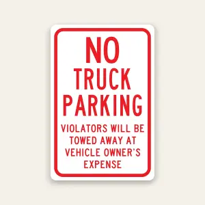 Truck Parking Prohibited Tow Away Sign