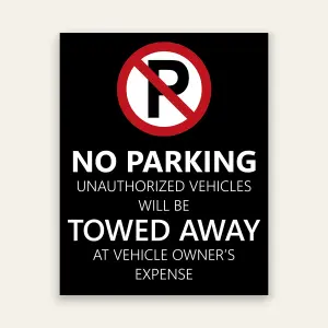 Tow Away Zone No Parking Unauthorized Sign