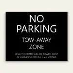 No Parking Tow Away Zone C.V.C. 22658(a) Sign
