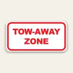 Tow Away Zone Sign