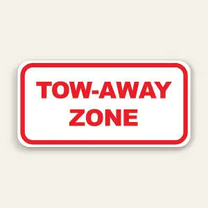 Tow Away Zone Sign