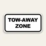Tow Away Zone Sign